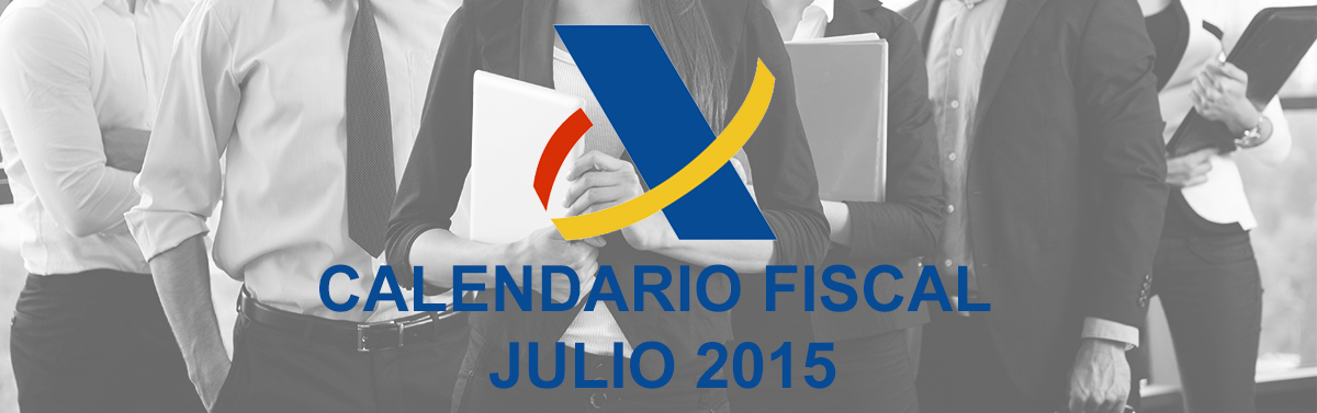 Calendario fiscal del mes de Julio 2015 GestiEmpresas